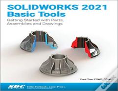 Solidworks 2021 Basic Tools