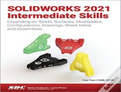 Solidworks 2021 Intermediate Skills
