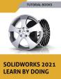 Solidworks 2021 Learn By Doing - Preview
