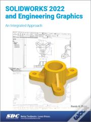 Solidworks 2022 And Engineering Graphics