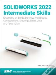 Solidworks 2022 Intermediate Skills