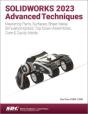 Solidworks 2023 Advanced Techniques - Preview