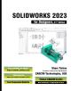 Solidworks 2023 For Designers, 21st Edition - Preview