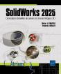 Solidworks 2025 : Conception Détaillée De Pièces Et D'Assemblages 3d - Preview