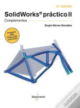 Solidworks Practico Ii 2ª Edicion