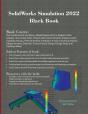 Solidworks Simulation 2022 Black Book - Preview