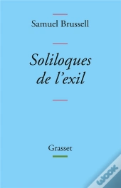 Soliloques De L'Exil