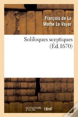Capa do artigo Soliloques Sceptiques  (Éd.1670)
