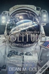 Solitude: A Post-Apocalyptic Thriller  D