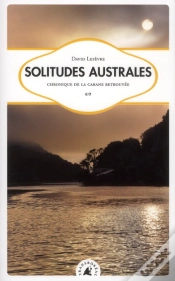 Capa do artigo Solitudes Australes - Chronique De La Cabane Retrouvee