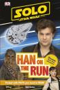Solo A Star Wars Story Han On The Run - Preview