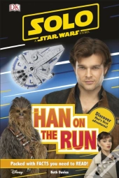 Solo A Star Wars Story Han On The Run