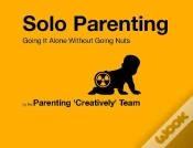 Capa do artigo Solo Parenting: Going It Alone While Not Going Nuts