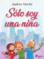 Sólo Soy Una Niña - Preview