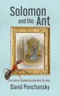 Solomon And The Ant - Preview