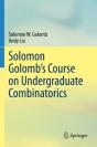 Solomon Golombâ€™S Course On Undergraduate Combinatorics - Preview