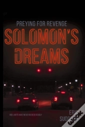 Solomon'S Dreams: Preying For Revenge