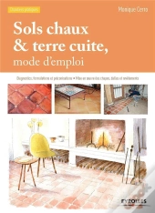 Sols Chaux & Terre Cuite, Mode D'Emploi (3e Édition)
