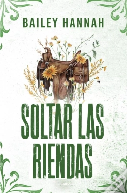 Capa do artigo Soltar Las Riendas (El Rancho Wells 4)