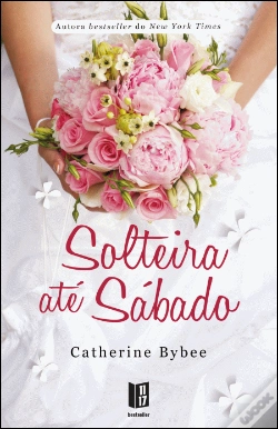 Capa do artigo Solteira até Sábado