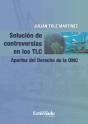 Solución De Controversias En Los Tlc. - Preview
