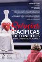 Soluções Pacíficas de Conflitos para um Brasil Moderno - Preview