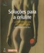 Soluções Para A Celulite - Preview
