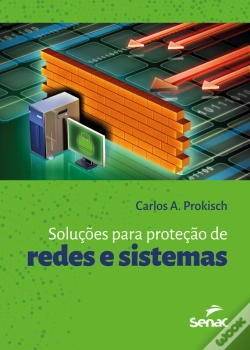 Capa do artigo Soluções Para A Proteção De Redes E Sistemas