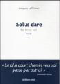 Solus Dare* ...  * Se Donner Seul - Preview