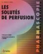 Solutes De Perfusion - Preview
