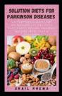 Solution Diets For Parkinson Diseases - Preview