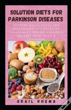 Capa do artigo Solution Diets For Parkinson Diseases