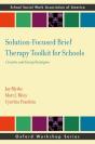 Solution-Focused Brief Therapy Toolkit For Schools - Preview