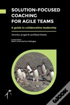 Solution-Focused Coaching For Agile Teams