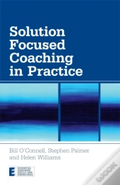 Solution Focused Coaching In Practice