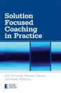 Solution Focused Coaching In Practice - Preview