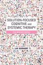 Solution-Focused Cognitive And Systemic Therapy - Preview