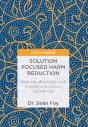 Solution Focused Harm Reduction - Preview