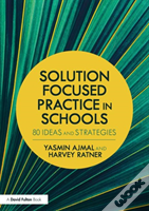 Solution Focused Practice In Schools