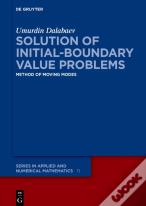 Solution Of Initial-Boundary Value Problems