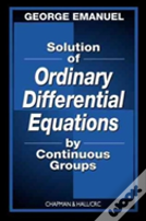 Solution Of Ordinary Differential Equations By Continuous Groups