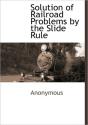 Solution Of Railroad Problems By The Sli - Preview