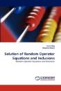 Solution Of Random Operator Equations And Inclusions - Preview