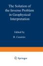 Solution Of The Inverse Problem In Geophysical Interpretation - Preview