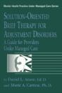 Solution-Oriented Brief Therapy For Adjustment Disorders: A Guide - Preview
