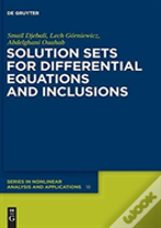 Solution Sets For Differential Equations And Inclusions