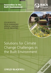 Solutions For Climate Change Challenges In The Built Environment