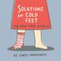 Solutions For Cold Feet And Other Little Problems - Preview