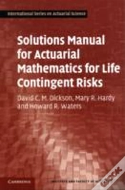Capa do artigo Solutions Manual For Actuarial Mathematics For Life Contingent Risks