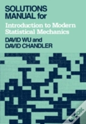 Solutions Manual For Introduction To Modern Statistical Mechanics